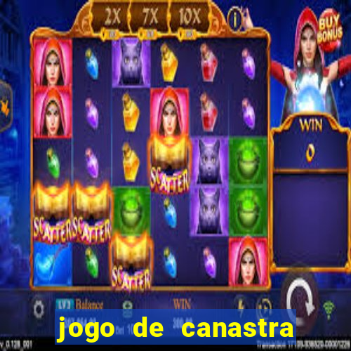 jogo de canastra valendo dinheiro